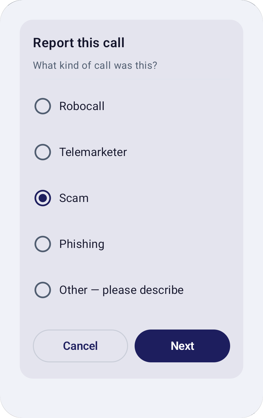 Step 1, Report this call: a list of call types (Robocall, Telemarketer, Scam, Phishing, Other) with Scam selected, and Cancel and Next buttons.